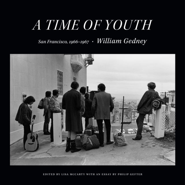 Time of Youth: San Francisco, 1966-1967