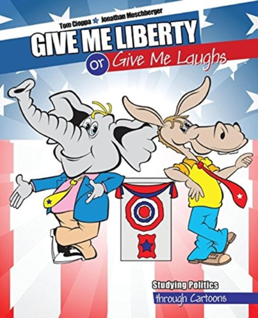 Give Me Liberty or Give Me Laughs: Studying Politics through Cartoons