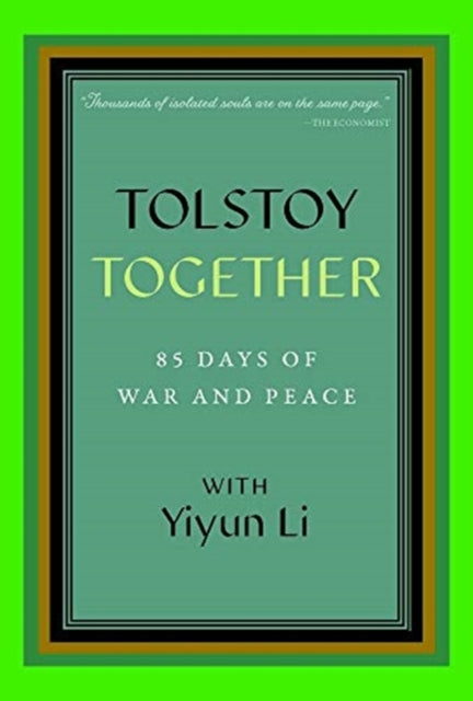 Tolstoy Together: 85 Days of War and Peace with Yiyun Li