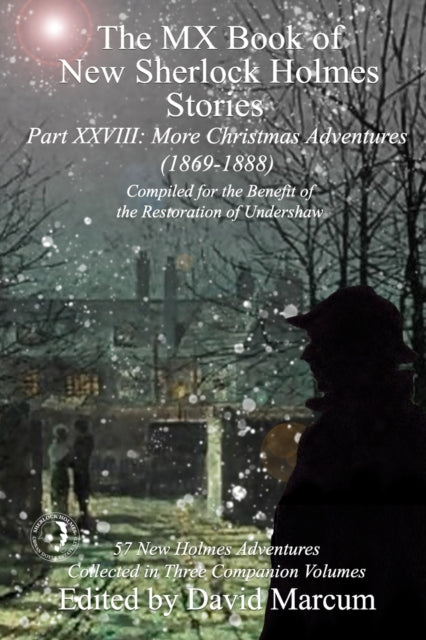 MX Book of New Sherlock Holmes Stories Part XXVIII: More Christmas Adventures (1869-1888)