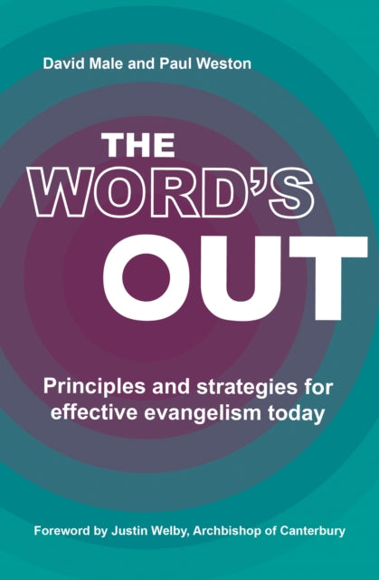 Word's Out: Principles and strategies for effective evangelism today