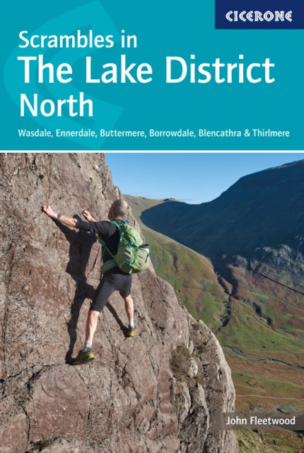 Scrambles in the Lake District - North: Wasdale, Ennerdale, Buttermere, Borrowdale