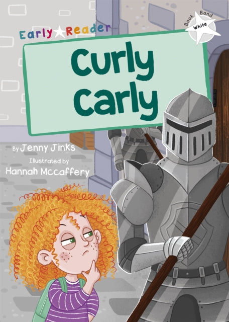 Curly Carly: (White Early Reader)