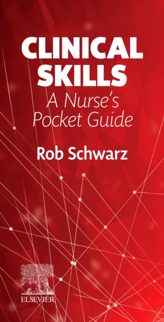 Clinical Skills: A Nurse's Pocket Guide