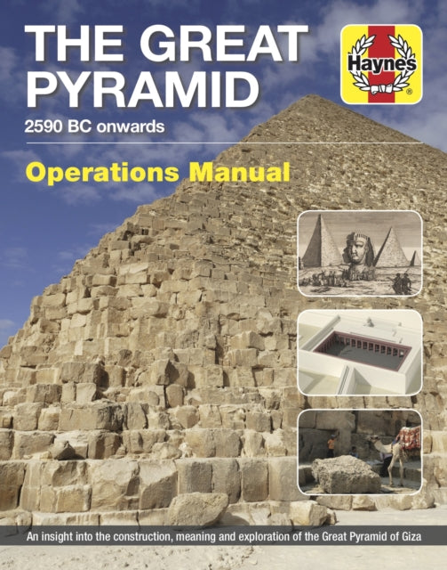 Great Pyramid Operations Manual: 2590 BC onwards