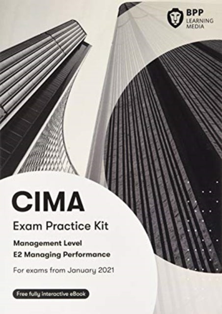 CIMA E2 Managing Performance: Exam Practice Kit
