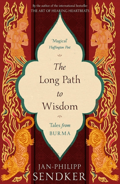 Long Path to Wisdom: Tales From Burma