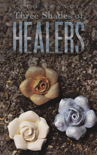 Three Shades of Healers