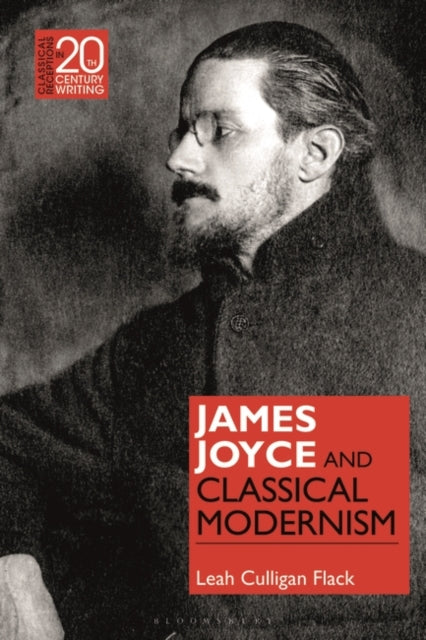 James Joyce and Classical Modernism