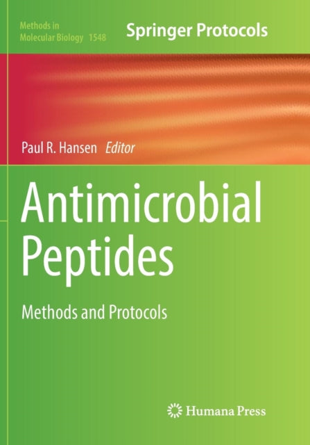 Antimicrobial Peptides: Methods and Protocols