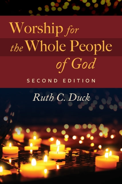 Worship for the Whole People of God, Second Edition