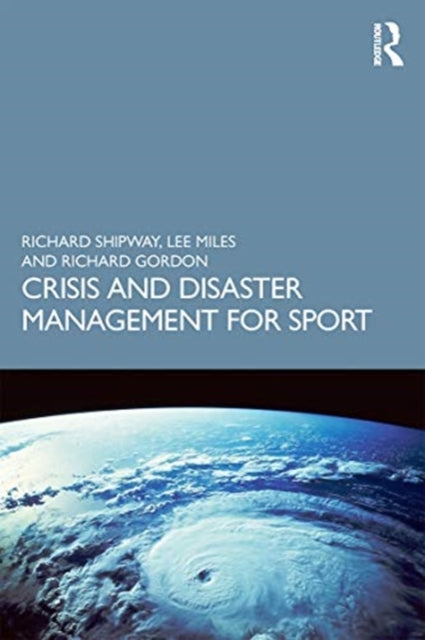 Crisis and Disaster Management for Sport