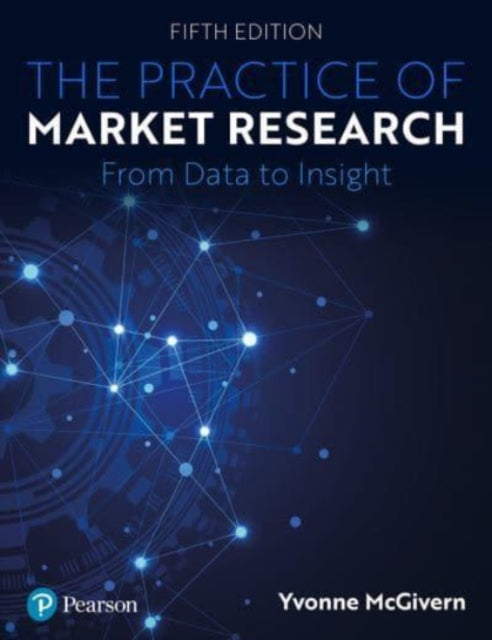 Practice of Market Research: An Introduction