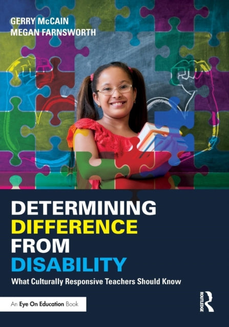 Determining Difference from Disability: What Culturally Responsive Teachers Should Know
