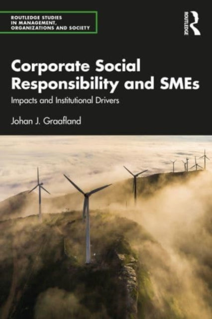 Corporate Social Responsibility and SMEs: Impacts and Institutional Drivers