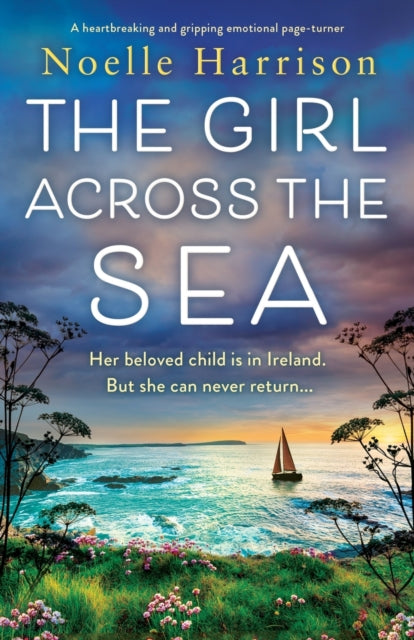 Girl Across the Sea: A heartbreaking and gripping emotional page turner