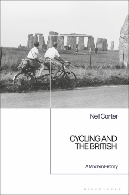 Cycling and the British: A Modern History