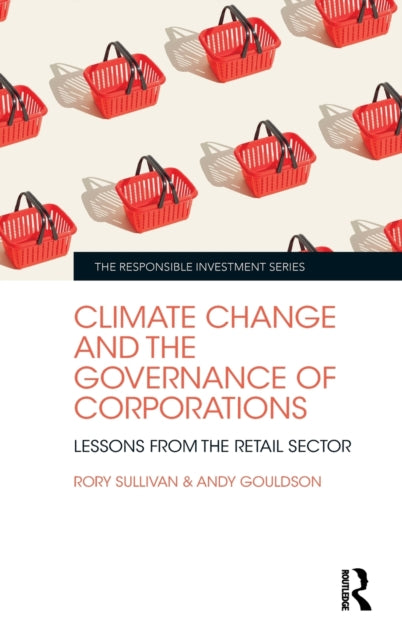 Climate Change and the Governance of Corporations: Lessons from the Retail Sector