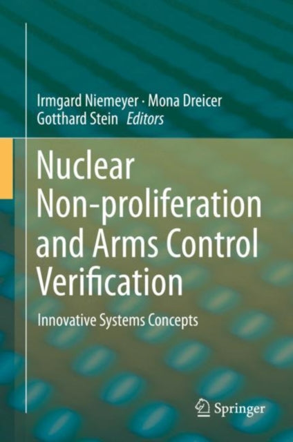 Nuclear Non-proliferation and Arms Control Verification: Innovative Systems Concepts