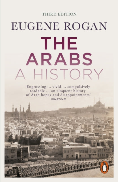 Arabs: A History - Revised and Updated Edition