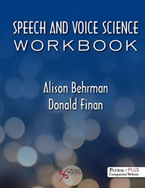 Speech and Voice Science Workbook