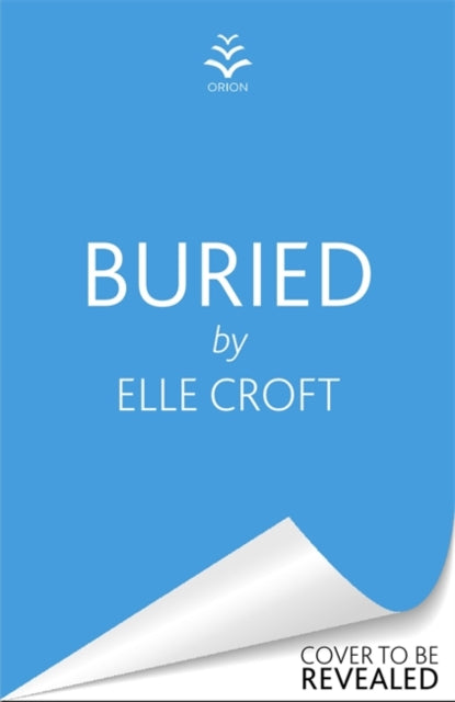 Buried: A serial killer thriller from the top 10 Kindle bestselling author of The Guilty Wife