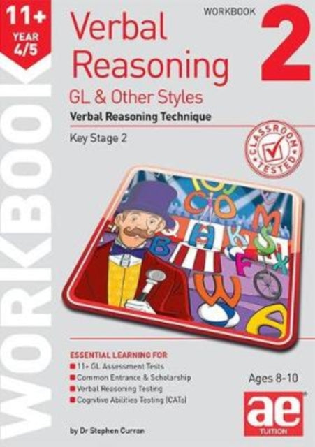 11+ Verbal Reasoning Year 4/5 GL & Other Styles Workbook 2: Verbal Reasoning Technique