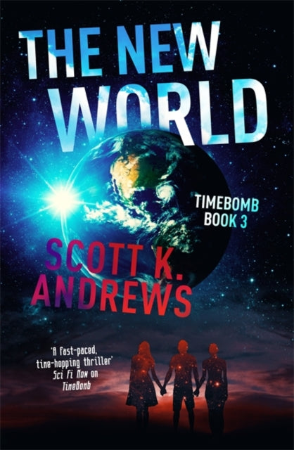 New World: The TimeBomb Trilogy 3