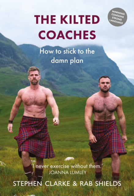 Kilted Coaches: How to Stick to the Damn Plan