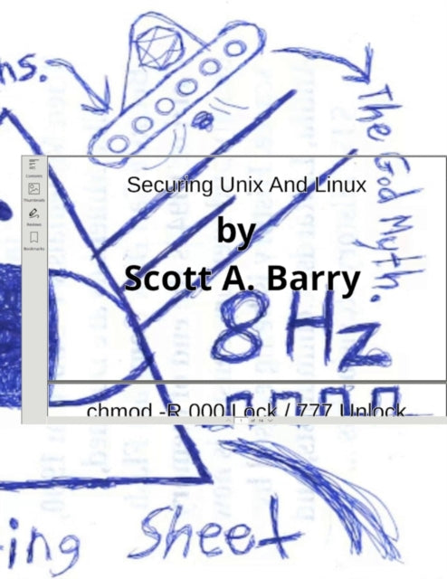 Securing Unix And Linux: First Edition