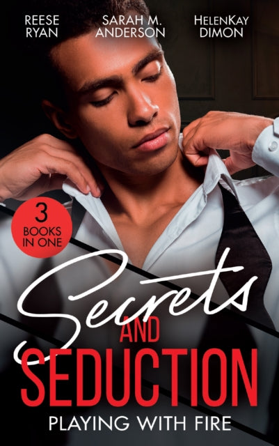 Secrets And Seduction: Playing With Fire: Playing with Seduction (Pleasure Cove) / His Illegitimate Heir / Pregnant by the CEO