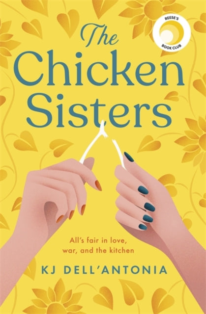 Chicken Sisters: A Reese's Book Club Pick & New York Times Bestseller