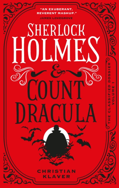 Classified Dossier - Sherlock Holmes and Count Dracula