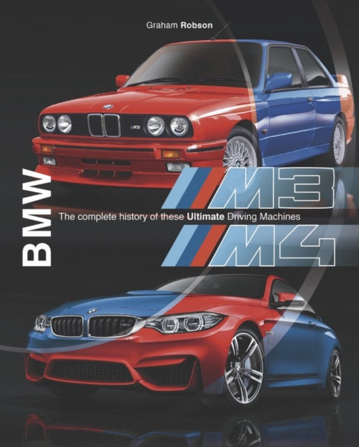 BMW M3 & M4: The complete history of these ultimate driving machines