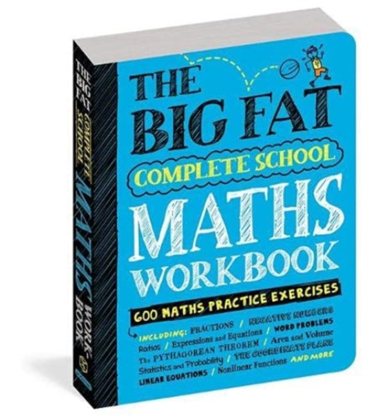 Big Fat Complete Maths Workbook (UK Edition): Studying with the Smartest Kid in Class