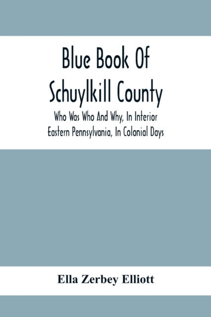 Blue Book Of Schuylkill County