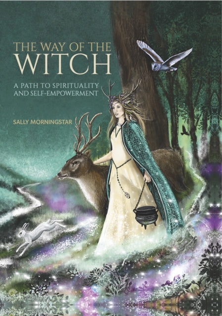 Way of the Witch: A path to spirituality and self-empowerment