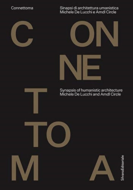 Michele De Lucchi and AMDL CIRCLE: Connettoma: Synapsis of Humanistic Architecture