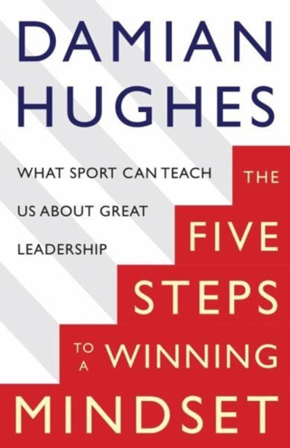 Winning Mindset: What Sport Can Teach Us About Great Leadership