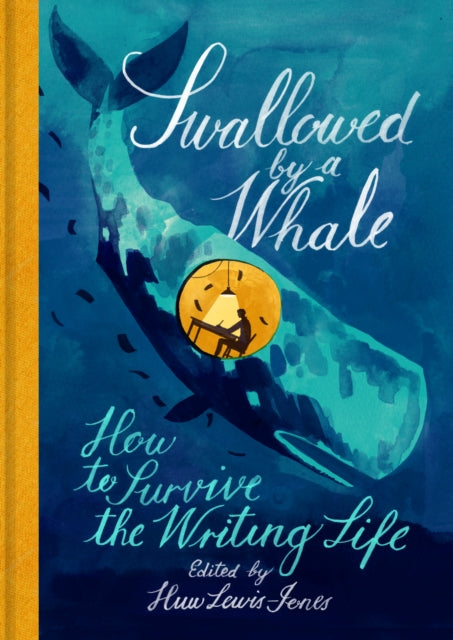 Swallowed By a Whale: How to Survive the Writing Life