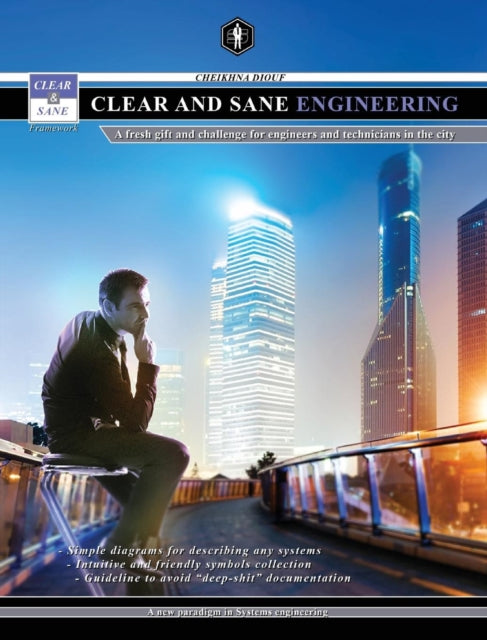 Clear and Sane engineering
