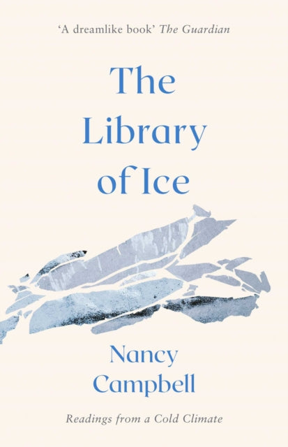 Library of Ice: Readings from a Cold Climate