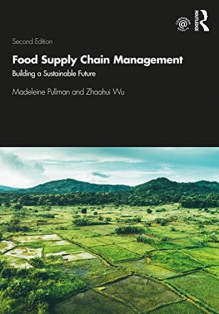 Food Supply Chain Management: Building a Sustainable Future