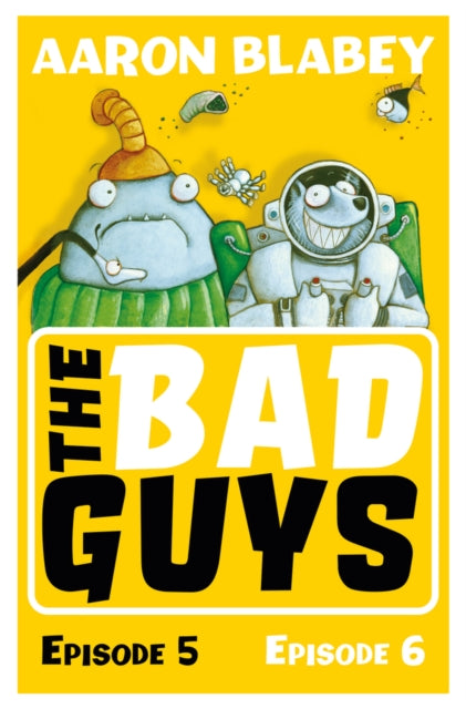 Bad Guys: Episode 5&6
