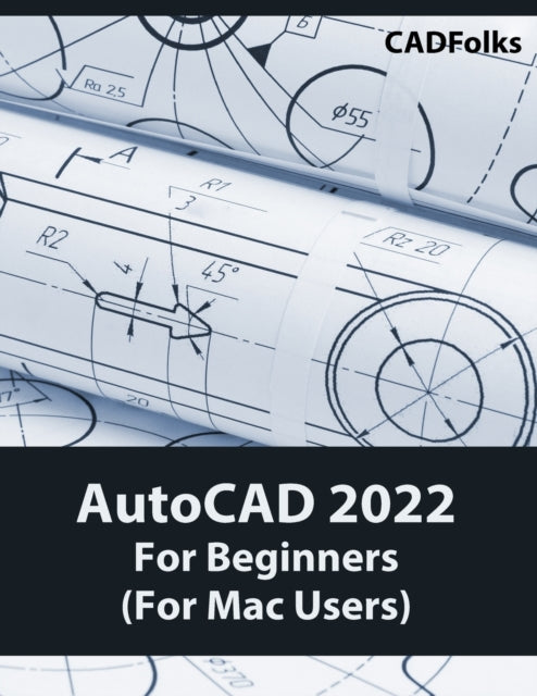 AutoCAD 2022 For Beginners (For Mac Users): Colored