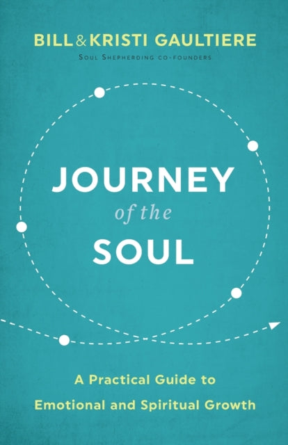 Journey of the Soul: A Practical Guide to Emotional and Spiritual Growth