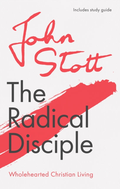 Radical Disciple: Wholehearted Christian Living