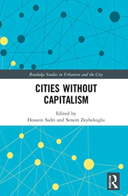 Cities Without Capitalism