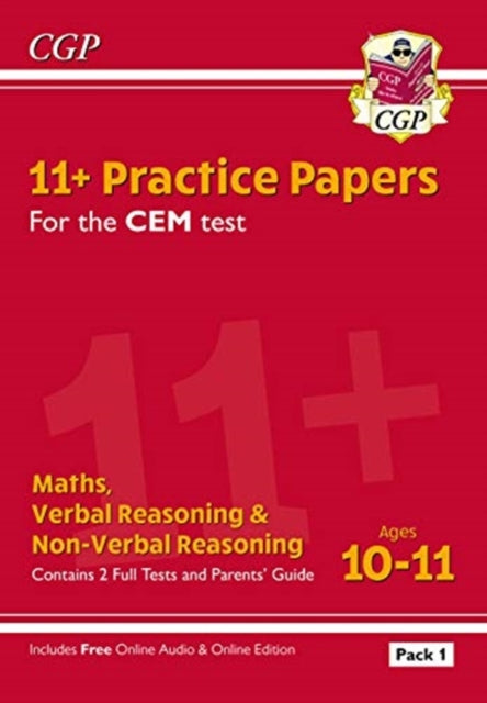 11+ CEM Practice Papers: Ages 10-11 - Pack 1 (with Parents' Guide & Online Edition)