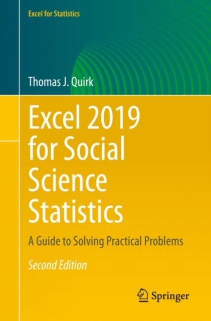 Excel 2019 for Social Science Statistics: A Guide to Solving Practical Problems
